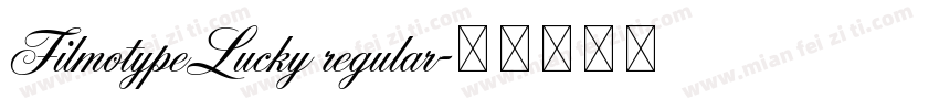 FilmotypeLucky regular字体转换